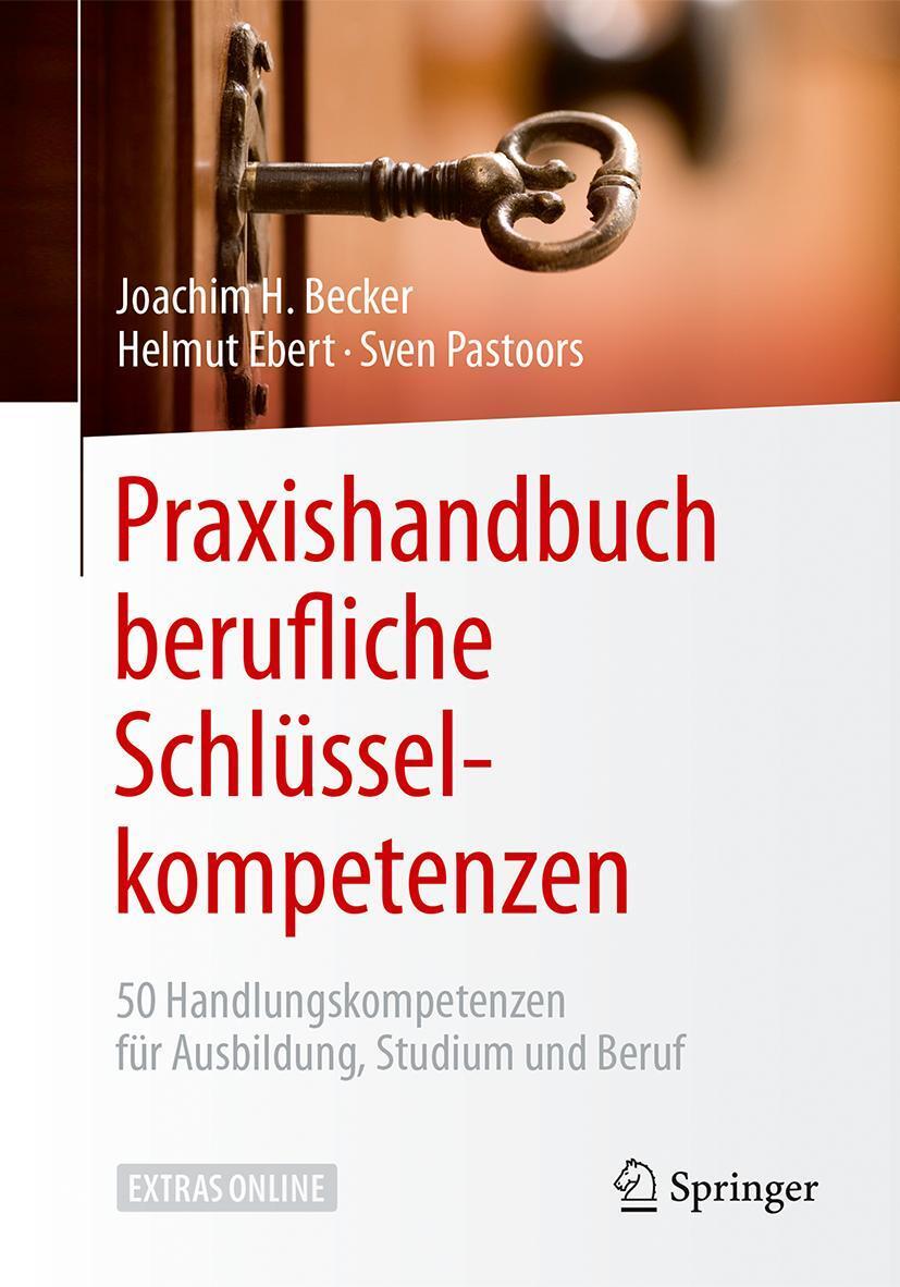 Cover: 9783662549247 | Praxishandbuch berufliche Schlüsselkompetenzen | Becker (u. a.) | Buch
