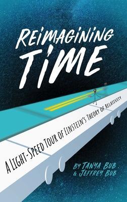 Cover: 9780300250121 | Reimagining Time | Jeffrey Bub (u. a.) | Buch | Gebunden | Englisch