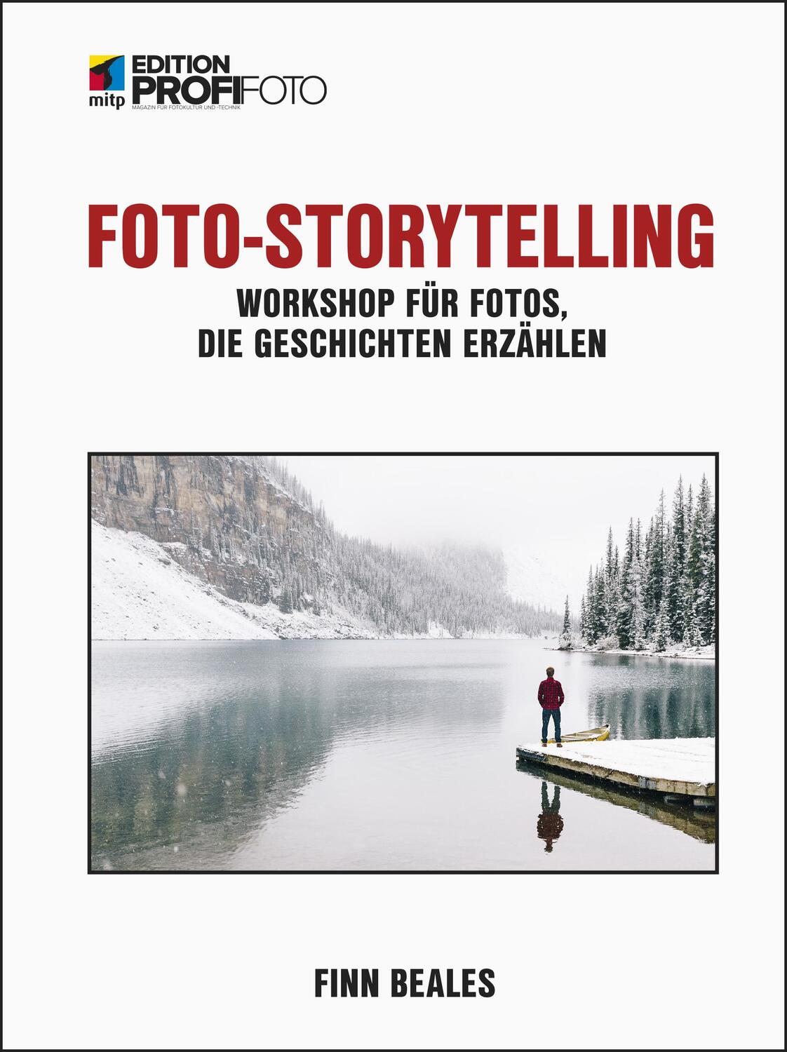 Cover: 9783747503010 | Foto-Storytelling | Workshop für Fotos, die Geschichten erzählen