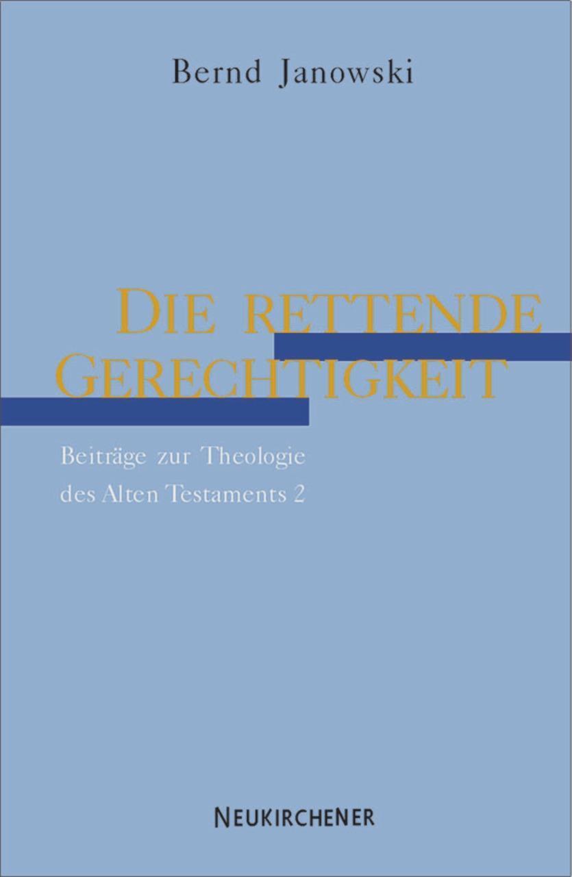 Cover: 9783788717520 | Die rettende Gerechtigkeit | Bernd Janowski | Taschenbuch | 325 S.