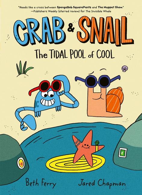 Cover: 9780062962171 | Crab and Snail: The Tidal Pool of Cool | Beth Ferry | Taschenbuch