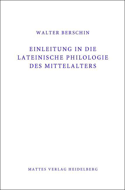 Cover: 9783868091489 | Einleitung in die Lateinische Philologie des Mittelalters...