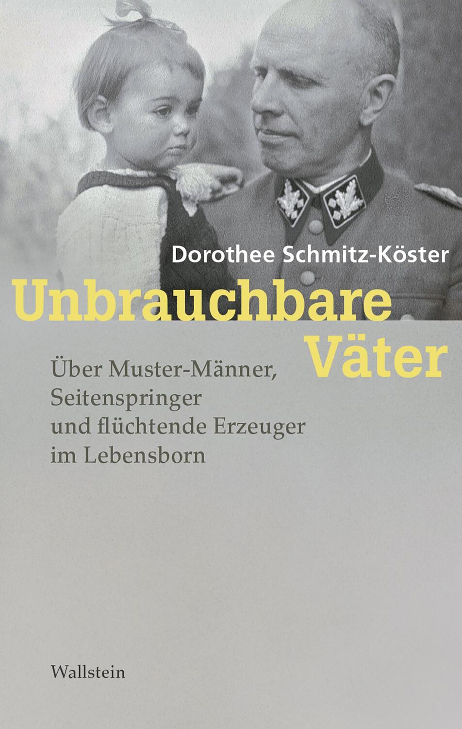 Cover: 9783835353251 | Unbrauchbare Väter | Dorothee Schmitz-Köster | Buch | 160 S. | Deutsch