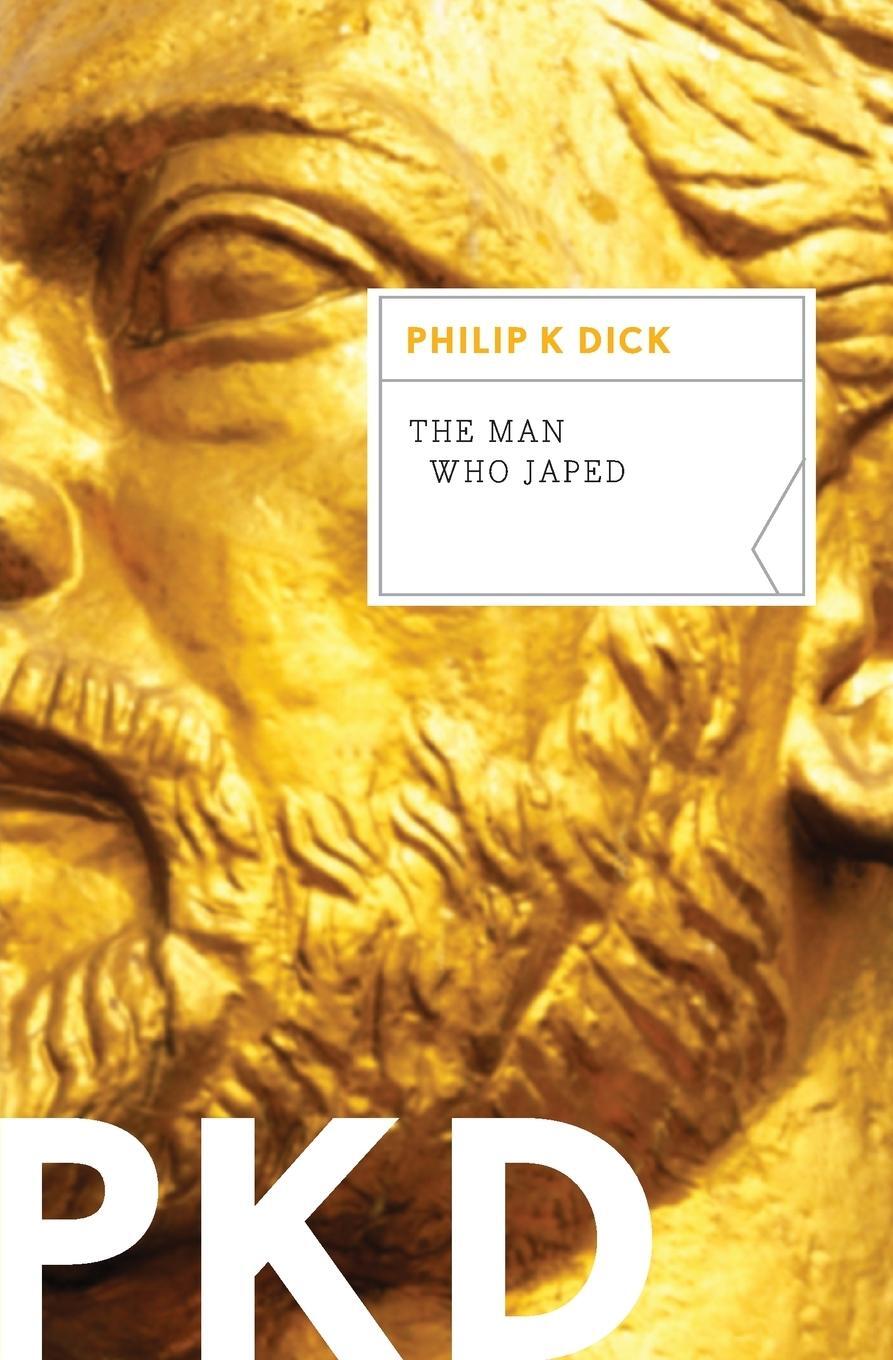 Cover: 9780547572536 | Man Who Japed, The | Philip K. Dick | Taschenbuch | Paperback | 2022