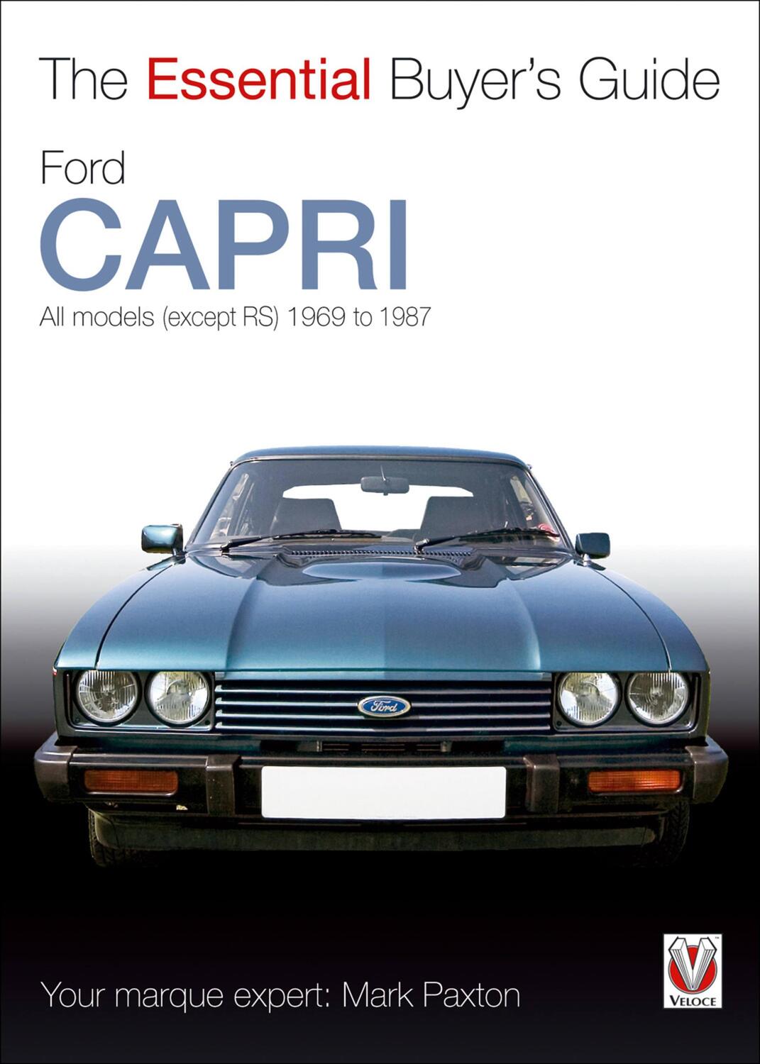 Cover: 9781845842055 | Essential Buyers Guide Ford Capri | Mark Paxton | Taschenbuch | 2009