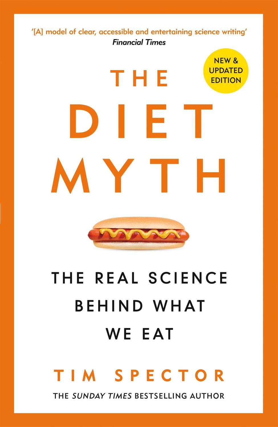 Cover: 9781474619301 | The Diet Myth | The Real Science Behind What We Eat | Tim Spector