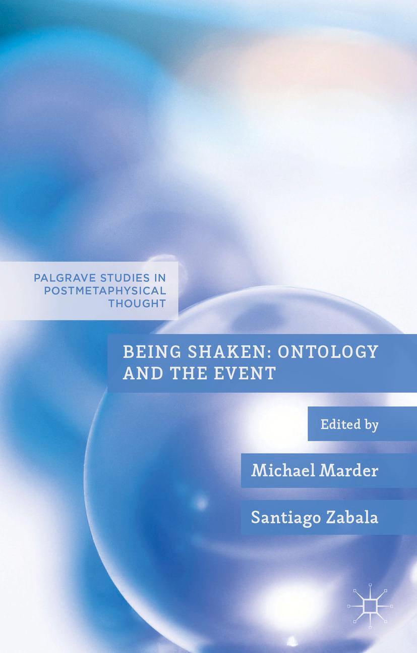 Cover: 9781137333728 | Being Shaken | Ontology and the Event | M. Marder (u. a.) | Buch | X
