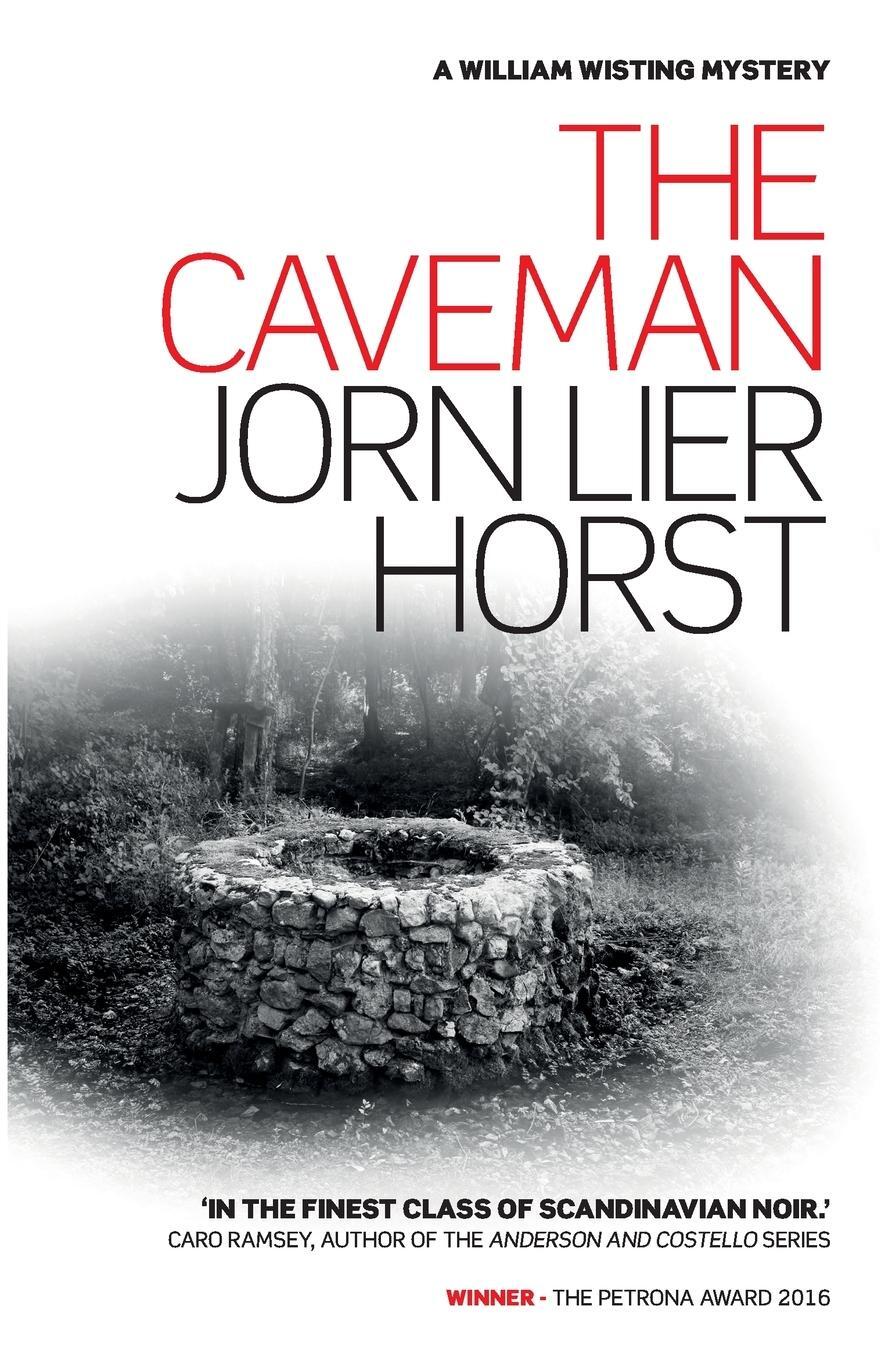 Cover: 9781910124048 | The Caveman | Jorn Lier Horst | Taschenbuch | William Wisting Mystery