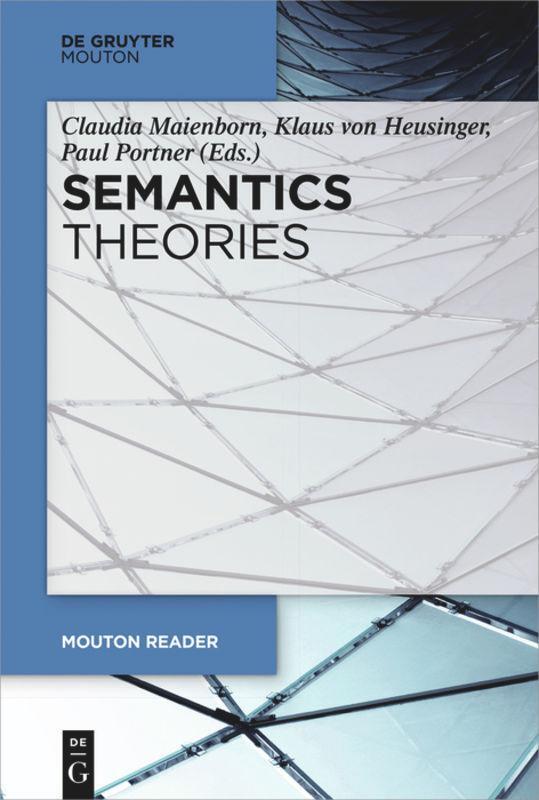 Cover: 9783110587036 | Semantics - Theories | Claudia Maienborn (u. a.) | Taschenbuch | VI