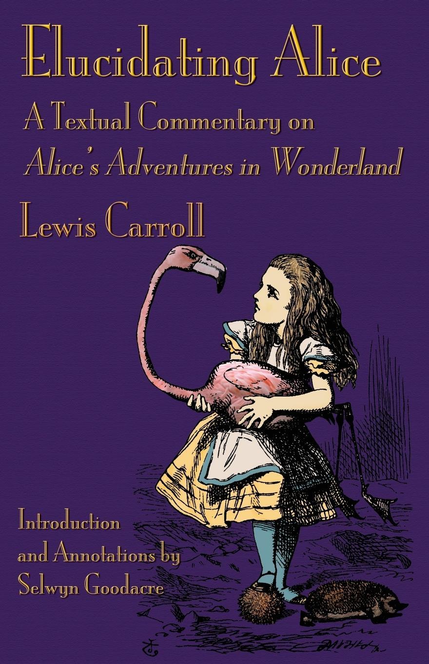 Cover: 9781782011057 | Elucidating Alice | Lewis Carroll | Taschenbuch | Paperback | Englisch
