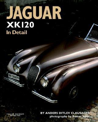 Cover: 9780954998103 | Jaguar XK120 in Detail | Anders Ditlev Clausager | Buch | Gebunden