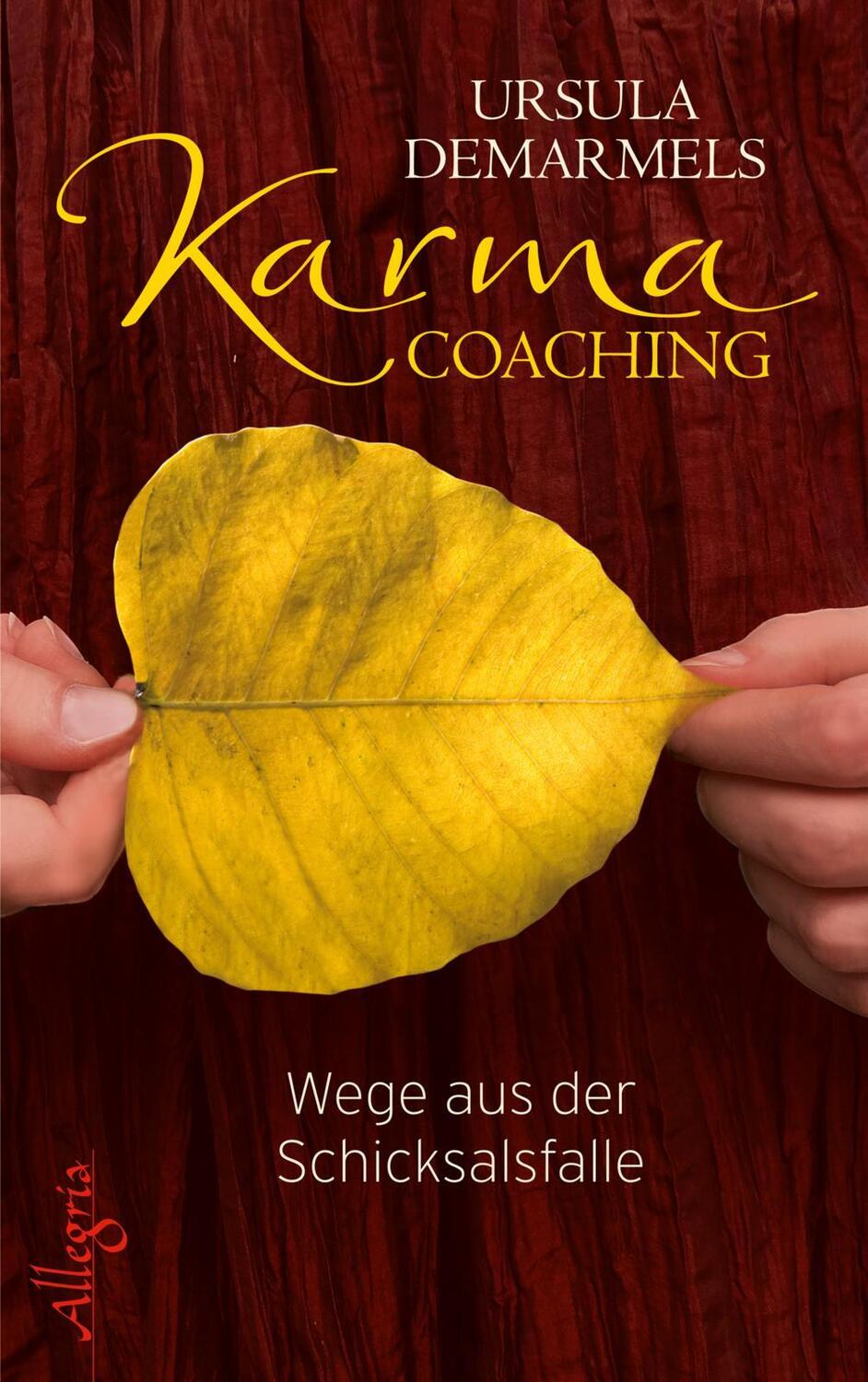 Cover: 9783793422723 | Karma-Coaching | Wege aus der Schicksalsfalle | Ursula Demarmels