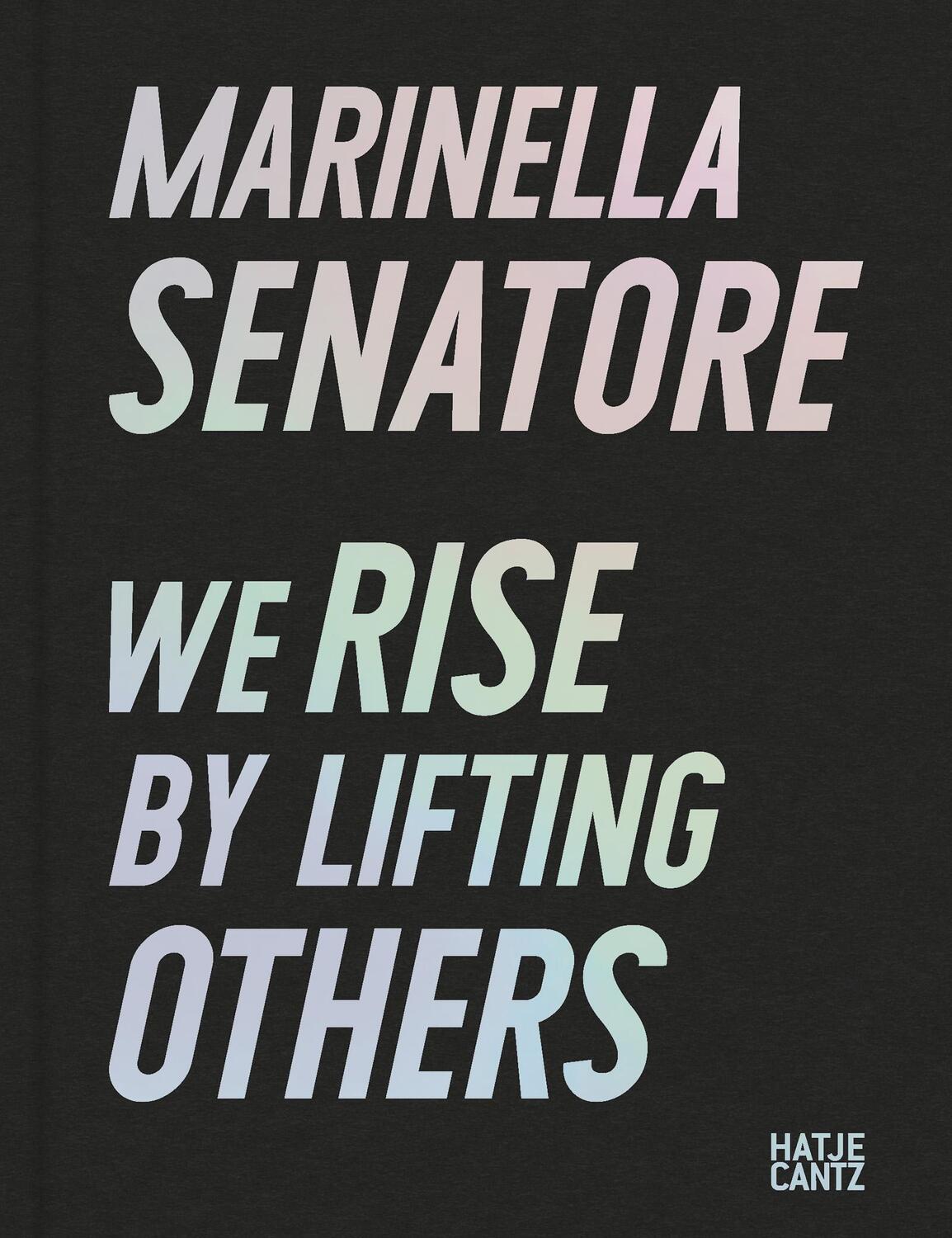 Cover: 9783775754514 | Marinella Senatore | We Rise by Lifting Others | Michael Buhrs (u. a.)
