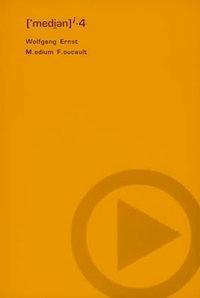 Cover: 9783897391819 | M.edium F.oucault | Wolfgang Ernst | Taschenbuch | medien i | Deutsch