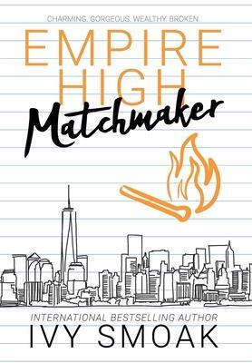 Cover: 9781942381037 | Empire High Matchmaker | Ivy Smoak | Buch | Empire High | Englisch