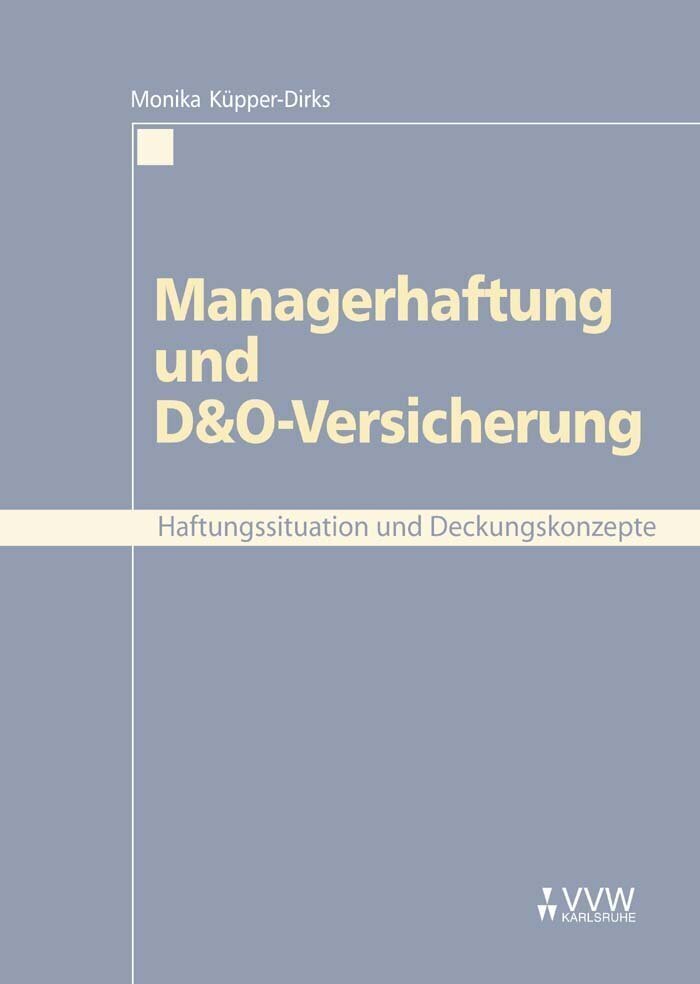 Cover: 9783884879603 | Managerhaftung und D&amp;O-Versicherung | Monika Küpper-Dirks | Buch