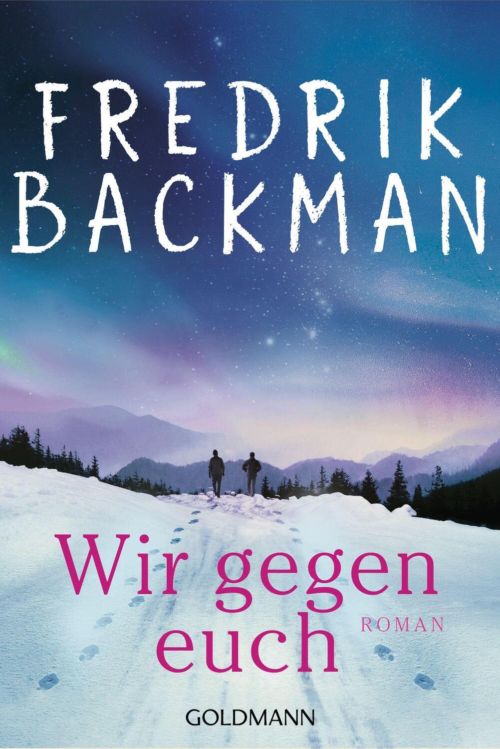 Cover: 9783442493920 | Wir gegen euch | Roman | Fredrik Backman | Taschenbuch | 736 S. | 2023