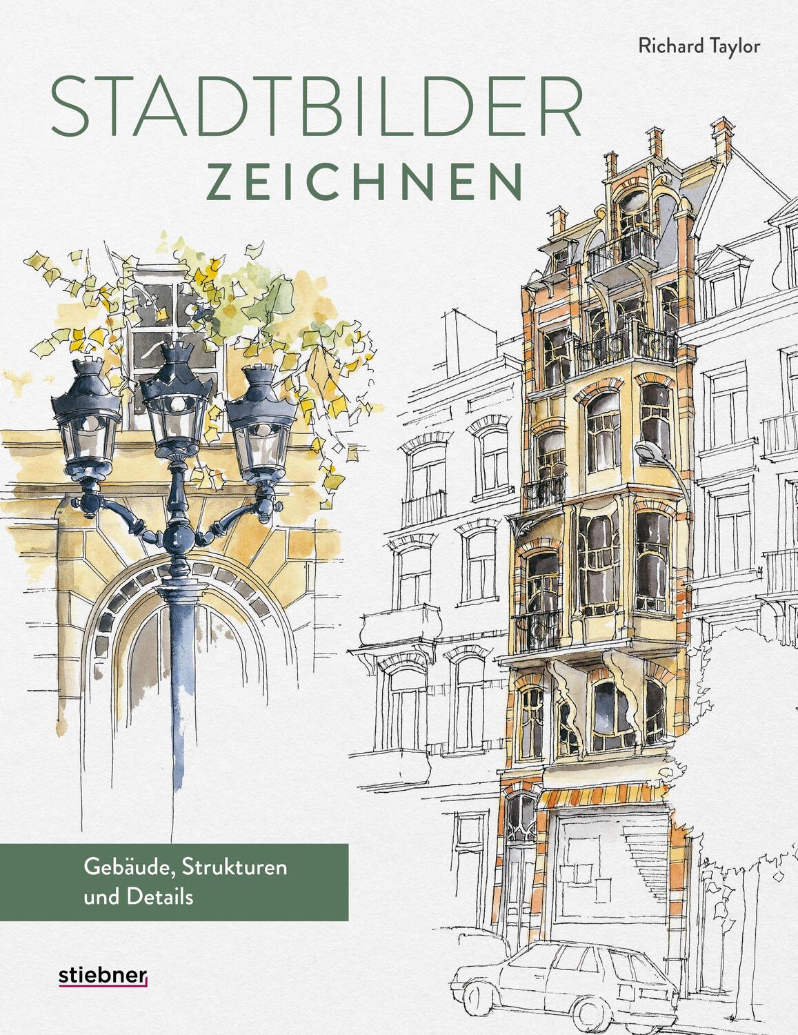 Cover: 9783830714606 | Stadtbilder zeichnen | Richard Taylor | Taschenbuch | 120 S. | Deutsch