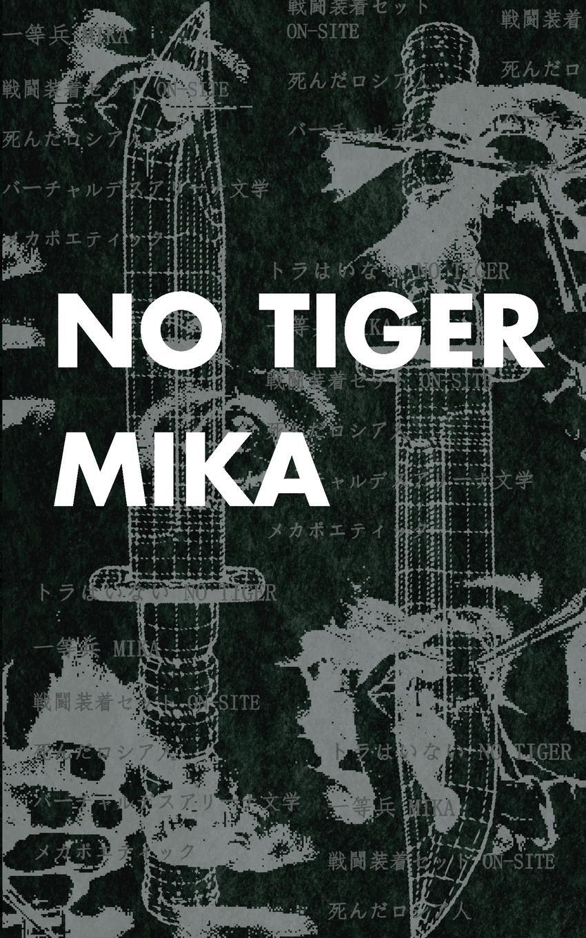 Cover: 9781733569477 | No Tiger | Mika | Taschenbuch | Paperback | Englisch | 2021