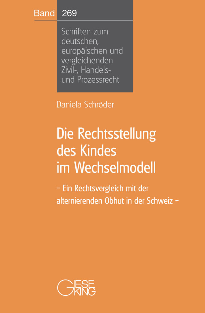 Cover: 9783769412635 | Die Rechtsstellung des Kindes im Wechselmodell | Daniela Schröder