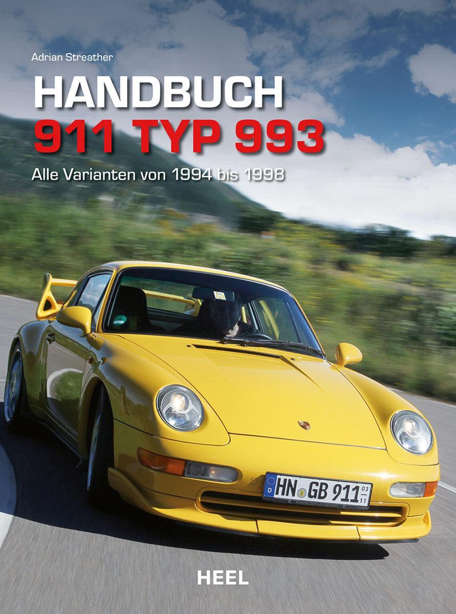 Cover: 9783868526929 | Handbuch 911 Typ 993 | Alle Varianten von 1994 bis 1998 | Streather