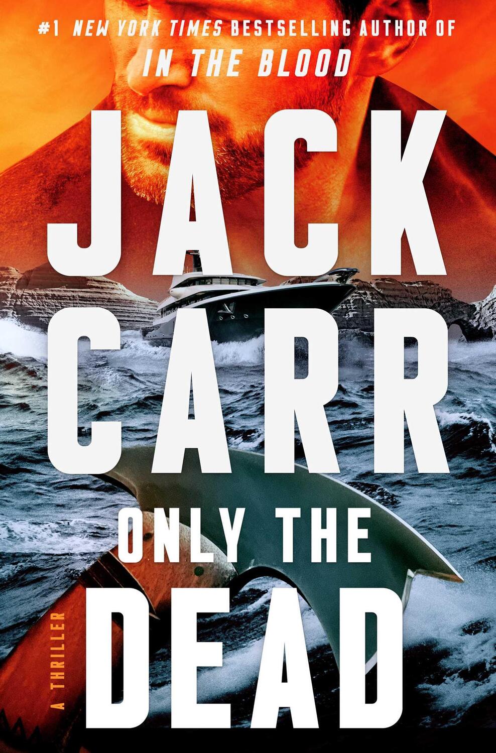 Cover: 9781982181697 | Only the Dead: A Thriller | Jack Carr | Buch | Terminal List | 2023