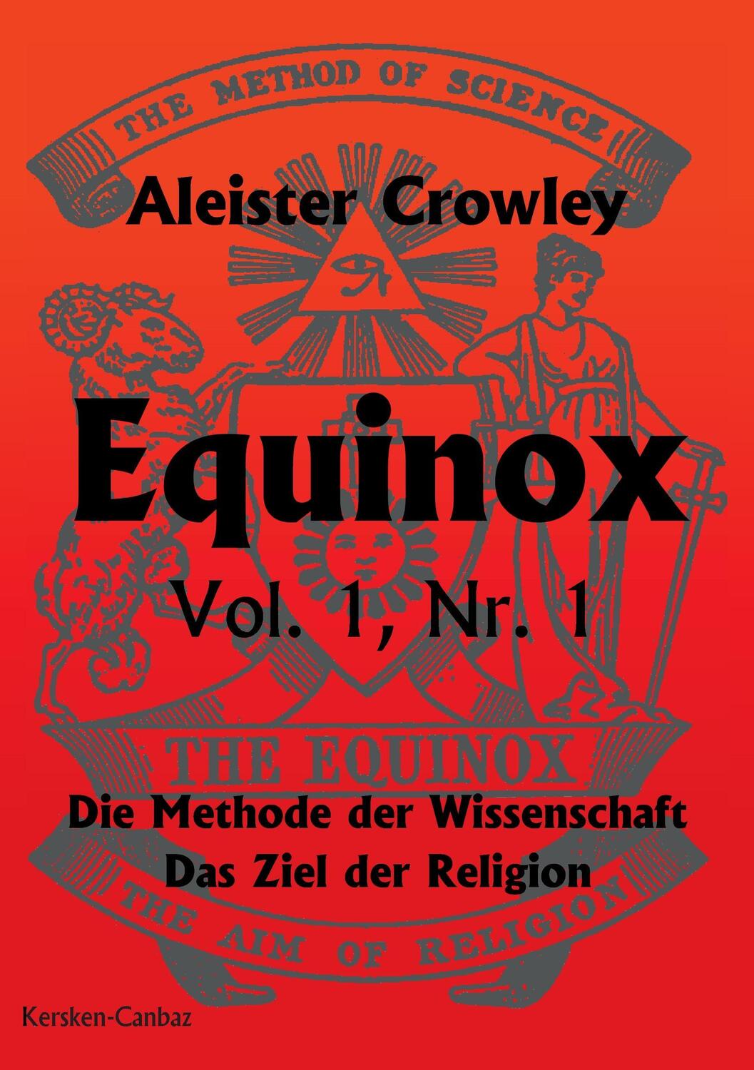 Cover: 9783894230784 | Equinox. Vol.1 | Die Methode der Wissenschaft, das Ziel der Religion
