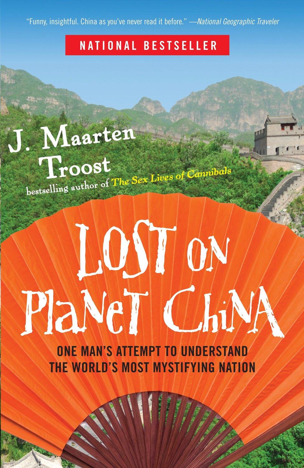 Cover: 9780767922012 | Lost on Planet China: One Man's Attempt to Understand the World's...