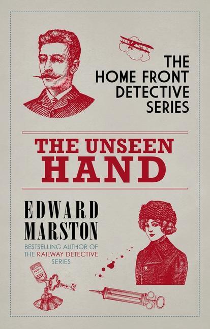 Cover: 9780749024055 | The Unseen Hand | The WWI London whodunnit | Edward Marston | Buch