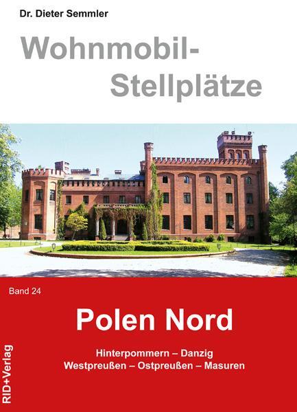 Cover: 9783941951044 | Wohnmobil-Stellplätze 24. Polen Nord | Dieter Semmler | Taschenbuch