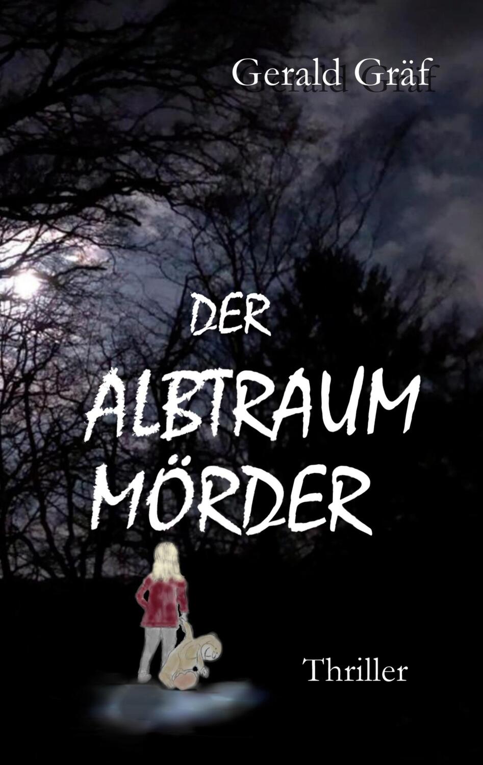 Cover: 9783751981514 | Der Albtraummörder | Gerald Gräf | Taschenbuch | Paperback | Deutsch