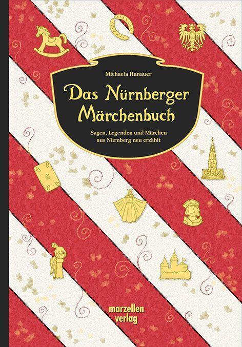 Cover: 9783937795829 | Das Nürnberger Märchenbuch | Michaela Hanauer | Buch | Deutsch | 2022
