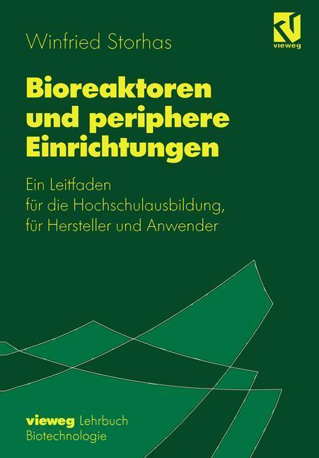 Cover: 9783642634222 | Bioreaktoren und periphere Einrichtungen | Winfried Storhas | Buch