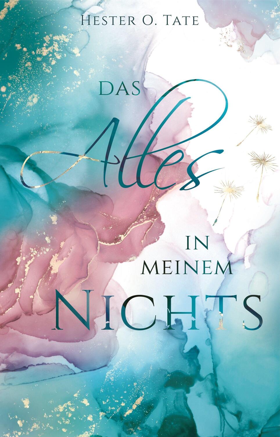 Cover: 9783985953134 | Das Alles in meinem Nichts | Hester O. Tate | Taschenbuch | Deutsch