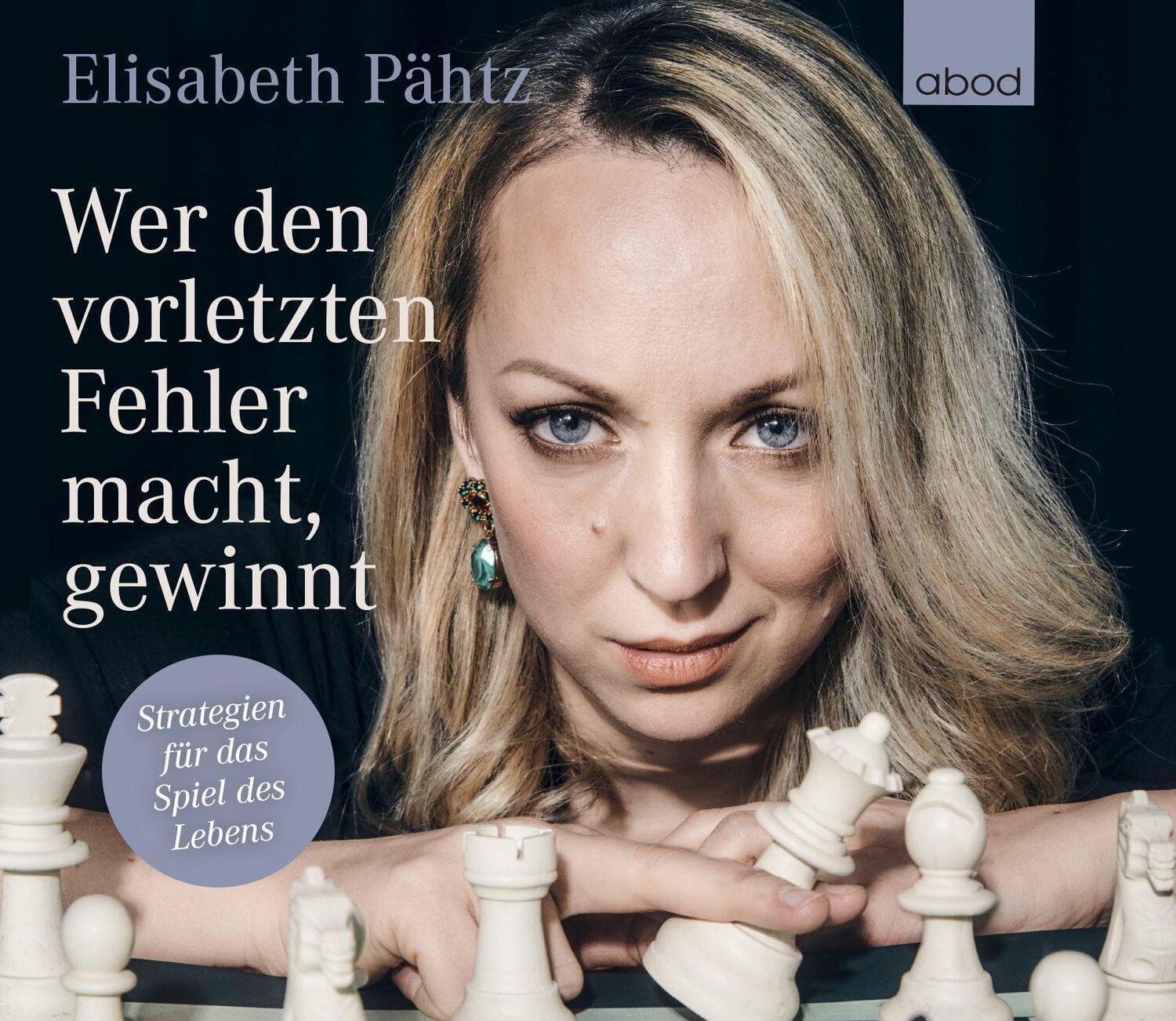 Cover: 9783954719099 | Wer den vorletzten Fehler macht, gewinnt | Elisabeth Pähtz | Audio-CD