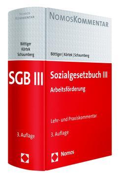 Cover: 9783848733743 | Sozialgesetzbuch III | Arbeitsförderung | Walter Böttiger (u. a.)