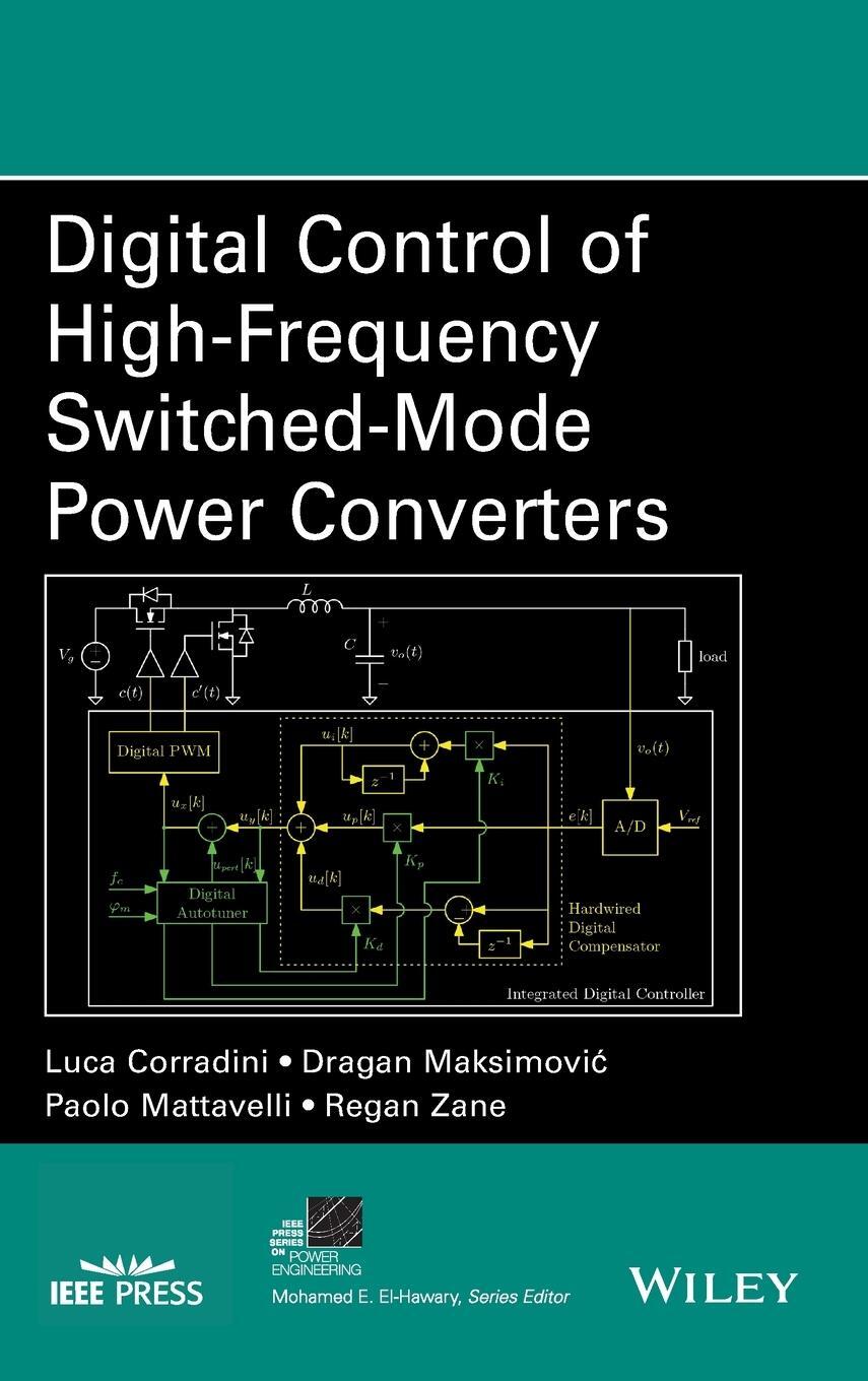 Cover: 9781118935101 | Digital Control of High-Frequency Switched-Mode Power Converters