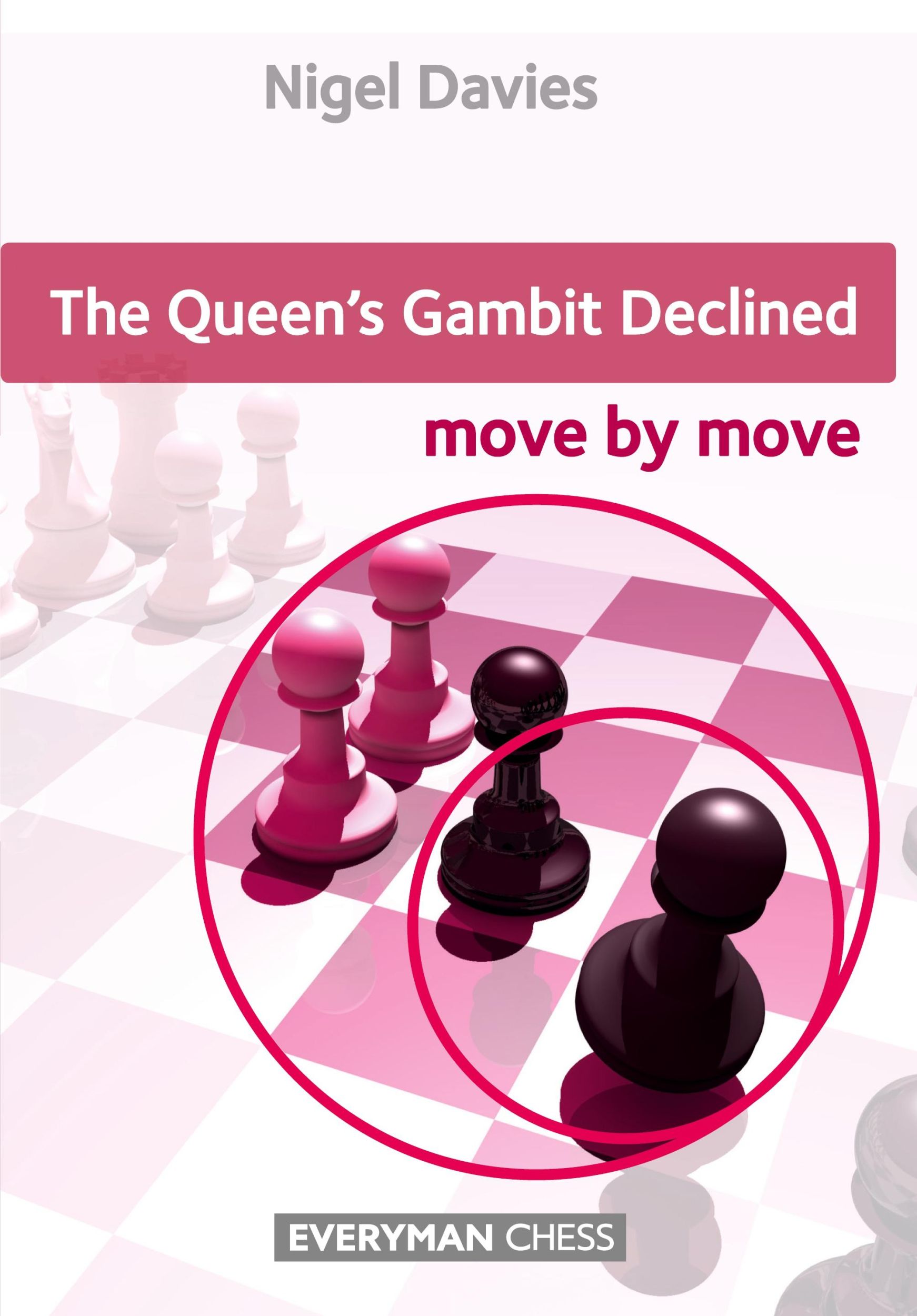 Cover: 9781781944073 | Queen's Gambit Declined | Move by Move, The | Nigel Davies | Buch