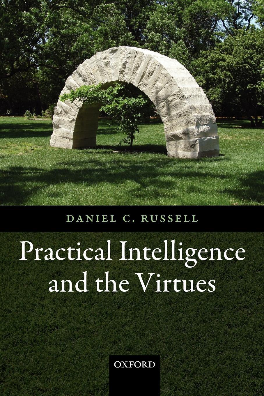 Cover: 9780199698448 | Practical Intelligence and the Virtues | Daniel C. Russell | Buch