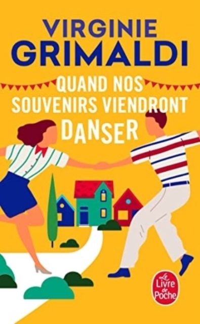Cover: 9782253934189 | Quand nos souvenirs viendront danser | Virginie Grimaldi | Taschenbuch