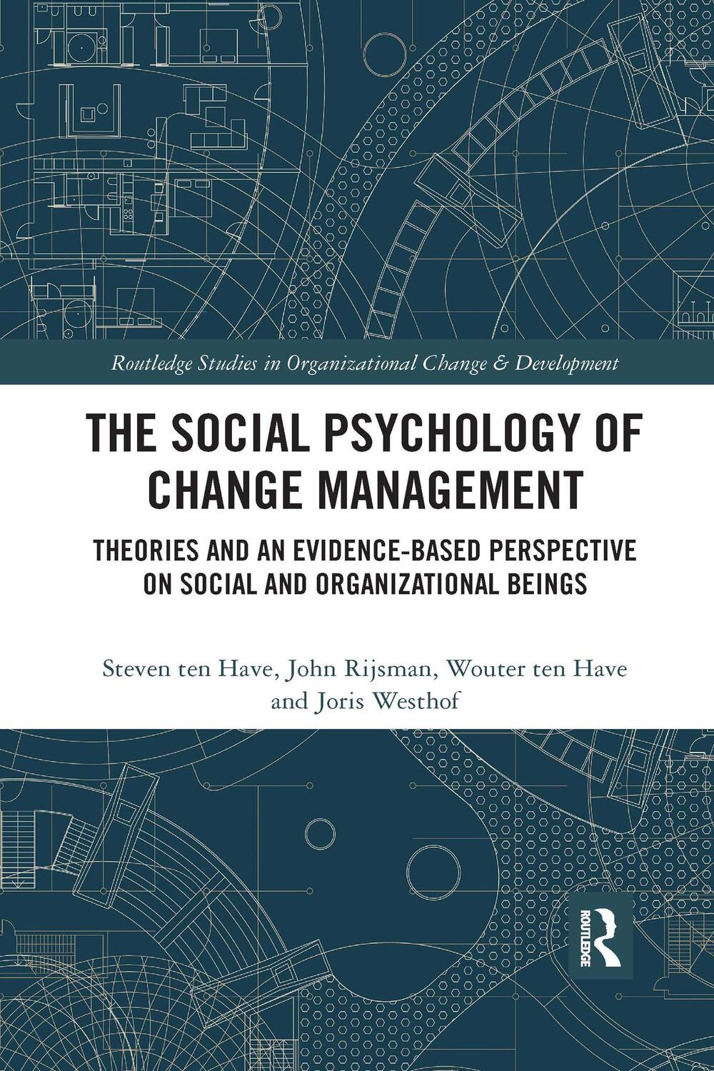 Cover: 9780367732189 | The Social Psychology of Change Management | Steven Ten Have (u. a.)