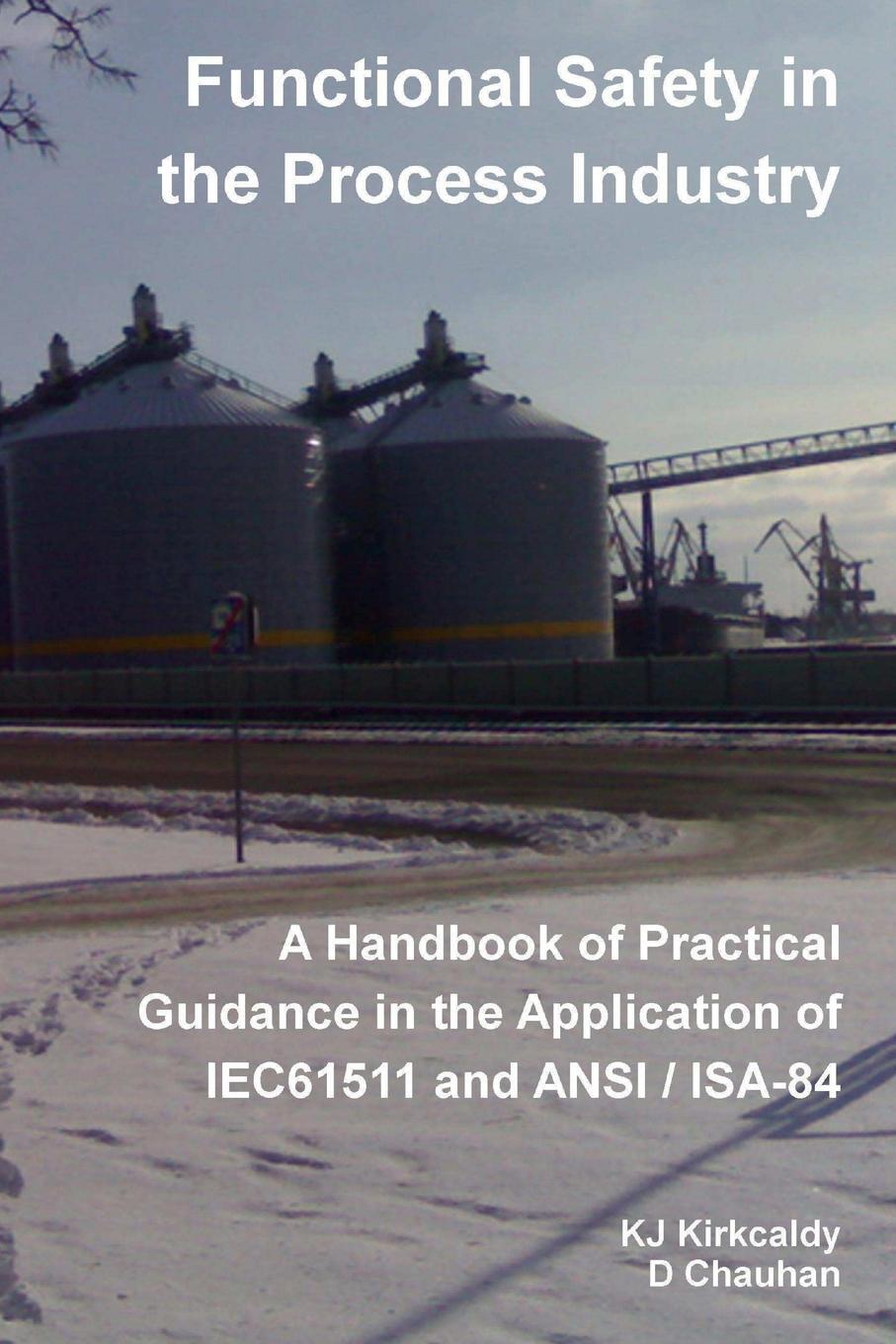 Cover: 9781291187236 | Functional Safety in the Process Industry | Kj Kirkcaldy (u. a.)