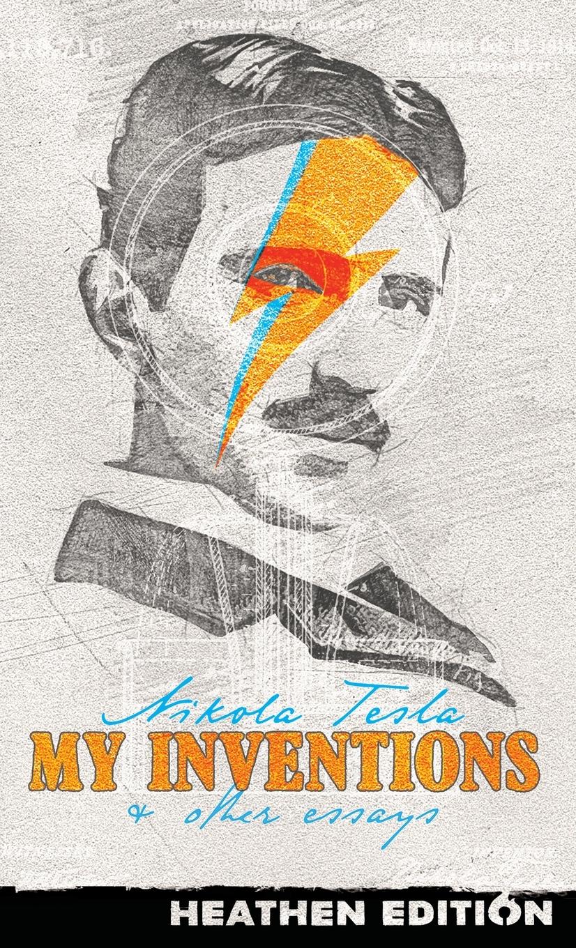 Cover: 9781963228038 | My Inventions &amp; Other Essays (Heathen Edition) | Nikola Tesla | Buch