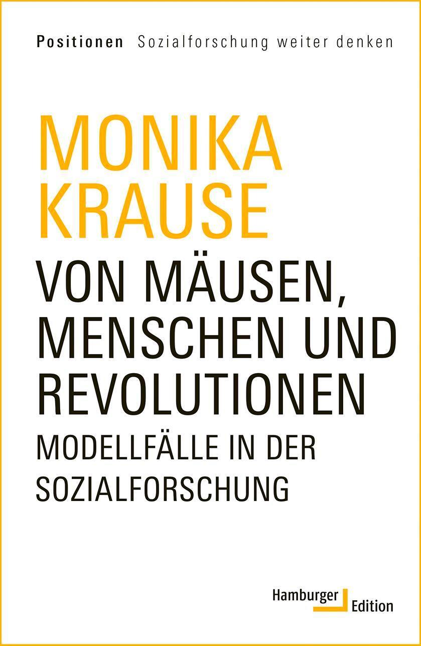 Cover: 9783868543698 | Von Mäusen, Menschen und Revolutionen | Monika Krause | Buch | 264 S.