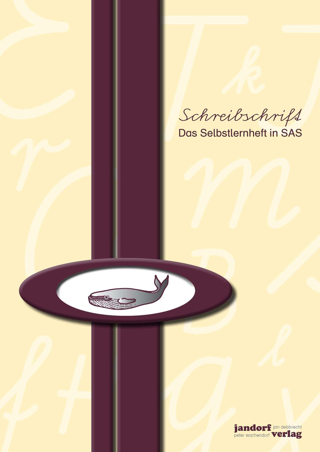 Cover: 9783939965107 | Schreibschrift (SAS) - Das Selbstlernheft | Jan Debbrecht (u. a.)