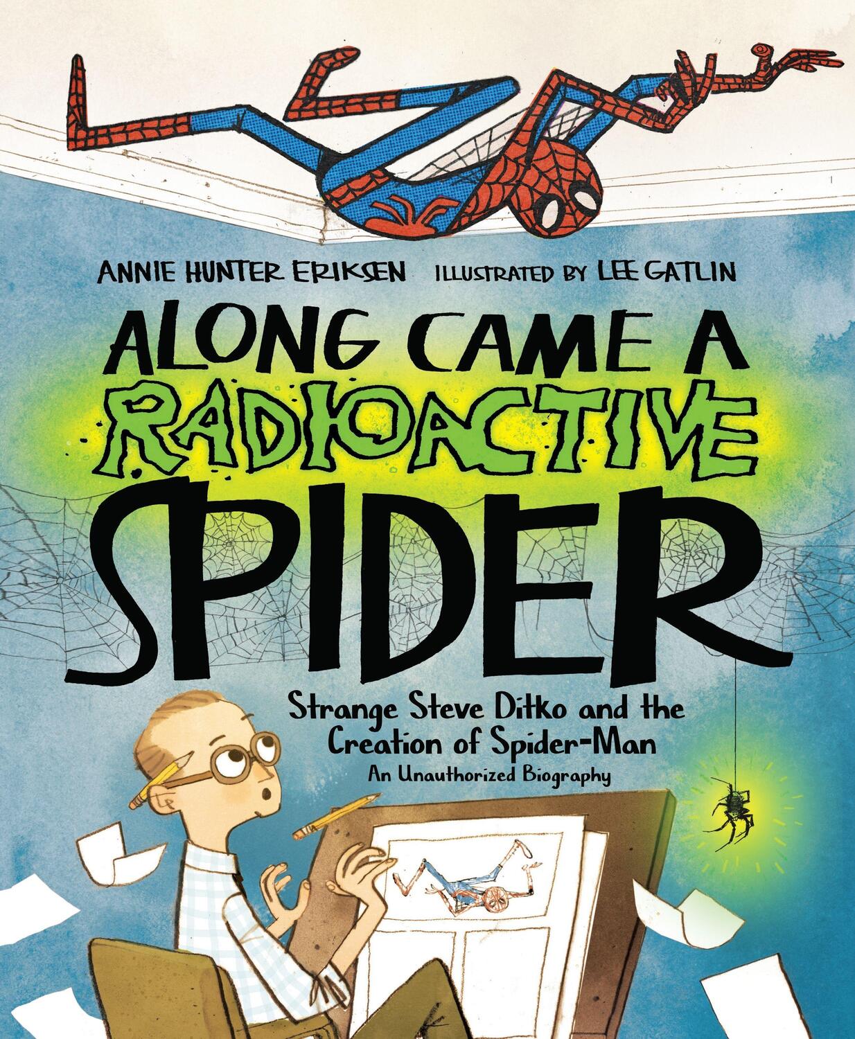 Cover: 9781645677109 | Along Came a Radioactive Spider | Gatlin | Buch | Gebunden | Englisch