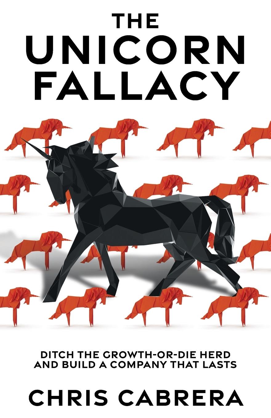 Cover: 9781544544960 | The Unicorn Fallacy | Chris Cabrera | Taschenbuch | Englisch | 2023