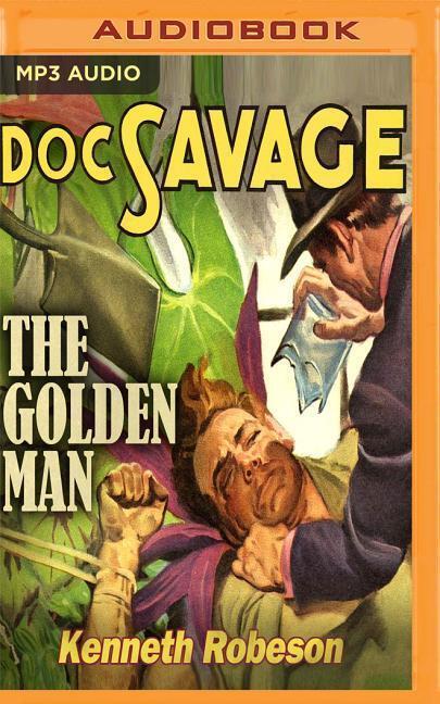 Cover: 9781978629875 | The Golden Man | Kenneth Robeson | MP3 | Doc Savage | Englisch | 2018