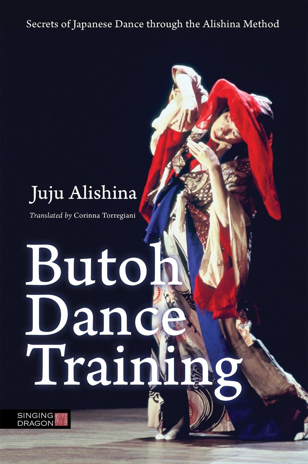 Cover: 9781848192768 | Butoh Dance Training | Juju Alishina | Taschenbuch | Englisch | 2015
