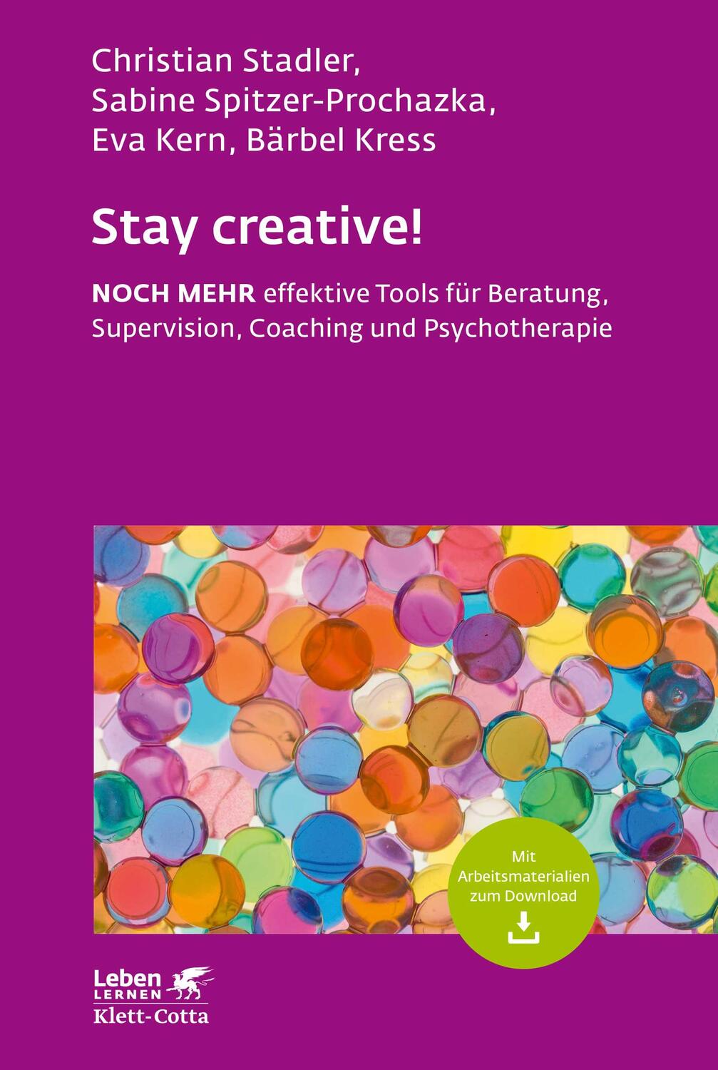 Cover: 9783608892550 | Stay creative! (Leben Lernen, Bd. 318) | Christian Stadler (u. a.)